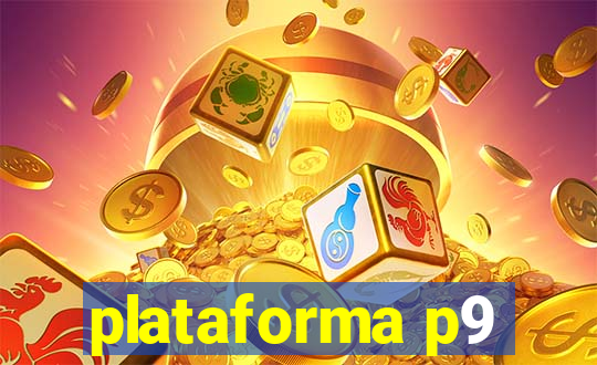 plataforma p9